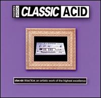 Classic Acid von Various Artists