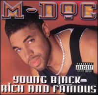 Young, Black, Rich and Famous von M-Doc