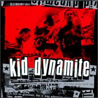 Kid Dynamite von Kid Dynamite