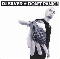 Don't Panic von DJ Silver