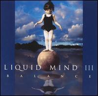 Liquid Mind III: Balance von Liquid Mind