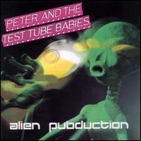 Alien Pubduction von Peter & the Test Tube Babies