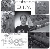 D.I.Y. von Incoherent