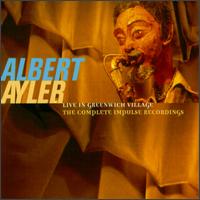 Live in Greenwich Village: The Complete Impulse Sessions von Albert Ayler