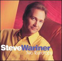 Two Teardrops von Steve Wariner