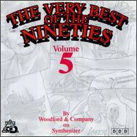 Very Best of the Nineties, Vol. 5 von Woodford & Company