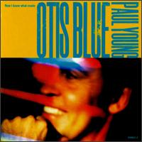 Now I Know What Made Otis Blue von Paul Young