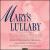 Mary's Lullaby von Wanda West Palmer
