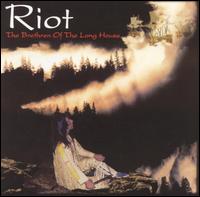 Brethren of the Long House von Riot