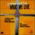 Quintet for a Day von What We Live