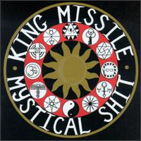 Mystical Shit von King Missile