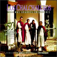 Sus Mas Grandes Creaciones von Los Chalchaleros