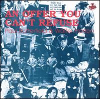 Offer You Can't Refuse von Paul Butterfield