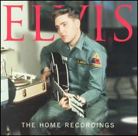 Home Recordings von Elvis Presley