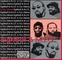 In Our Lifetime, Vol. 1 von 8Ball & MJG