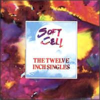 Twelve Inch Singles von Soft Cell