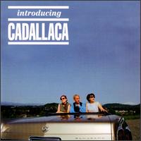 Introducing Cadallaca von Cadallaca