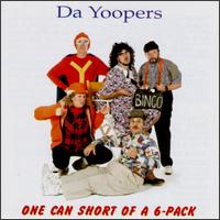 One Can Short of a 6 Pack von Da Yoopers