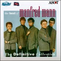 Best of Manfred Mann: The Definitive Collection von Manfred Mann
