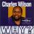 Why? von Charles Wilson