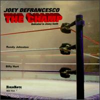 Champ von Joey DeFrancesco