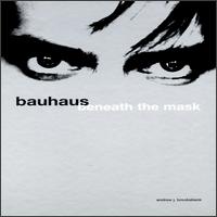 Beneath the Mask von Bauhaus