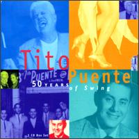 50 Years of Swing: 50 Great Years & Tracks von Tito Puente