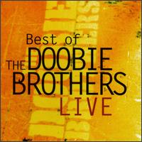 Best of the Doobie Brothers Live von The Doobie Brothers