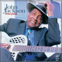 Front Porch Blues von John Jackson