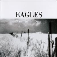 Learn to Be Still von Eagles