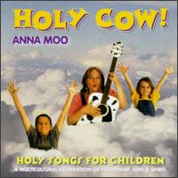 Holy Cow! von Anna Moo