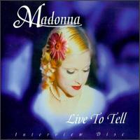 Live to Tell [Interview] von Madonna