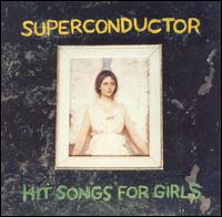 Hit Songs for Girls von Superconductor