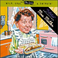 Wild, Cool & Swingin' von Mrs. Miller