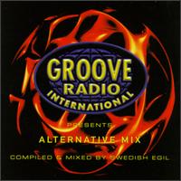 Groove Radio International Presents: Alternative Mix von Swedish Egil