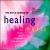 Art & Science of Healing Music von Tom Kenyon