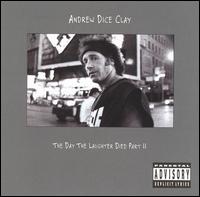 Day the Laughter Died, Pt. 2 von Andrew Dice Clay