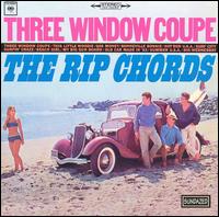 Three Window Coupe [Bonus Tracks] von The Rip Chords