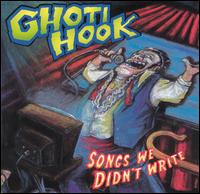 Songs We Didn't Write von Ghoti Hook