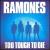 Too Tough to Die von The Ramones