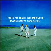 This Is My Truth Tell Me Yours von Manic Street Preachers