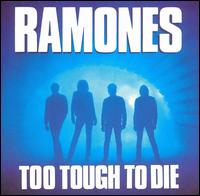 Too Tough to Die von The Ramones
