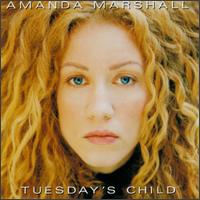 Tuesday's Child von Amanda Marshall