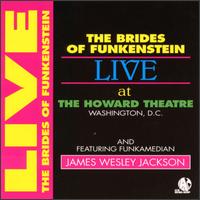 Live at Howard Theatre, Washington von The Brides of Funkenstein