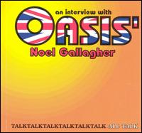 Interview with Oasis' Noel Gallagher von Noel Gallagher