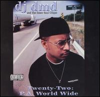 Twenty-Two: P.A. World Wide von DJ DMD