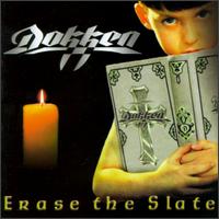 Erase the Slate von Dokken