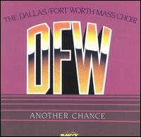 Another Chance von Dallas Fort Worth Mass Choir