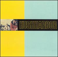 Hush Harbor von Hush Harbor