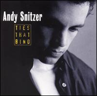 Ties That Bind von Andy Snitzer